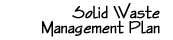 Solid Waste Management Plan